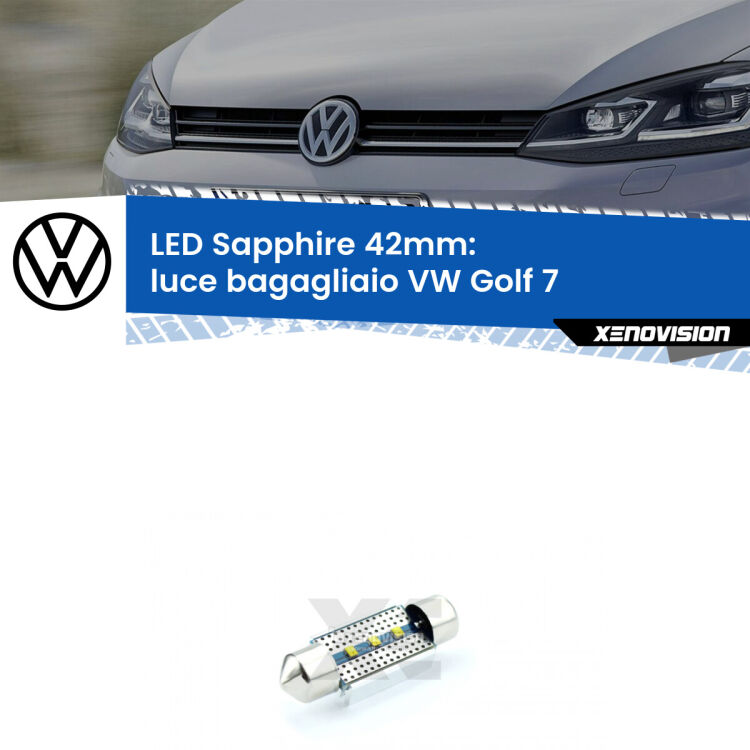 <strong>LED luce bagagliaio 42mm per VW Golf 7</strong>  2012 - 2019. Lampade <strong>c5W</strong> modello Sapphire Xenovision con chip led Philips.