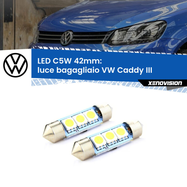 <strong>Luce Bagagliaio LED per VW Caddy III</strong>  Versione 1. Coppia lampade <strong>C5W</strong> 42mm estremamente longeve.