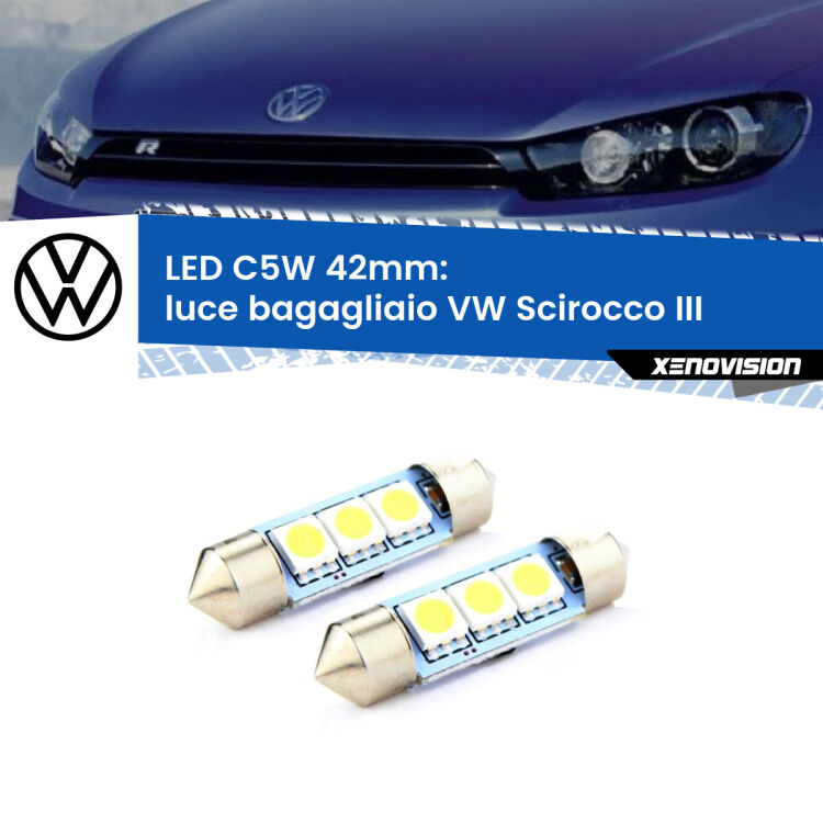 <strong>Luce Bagagliaio LED per VW Scirocco</strong> III 2008 - 2017. Coppia lampade <strong>C5W</strong> 42mm estremamente longeve.