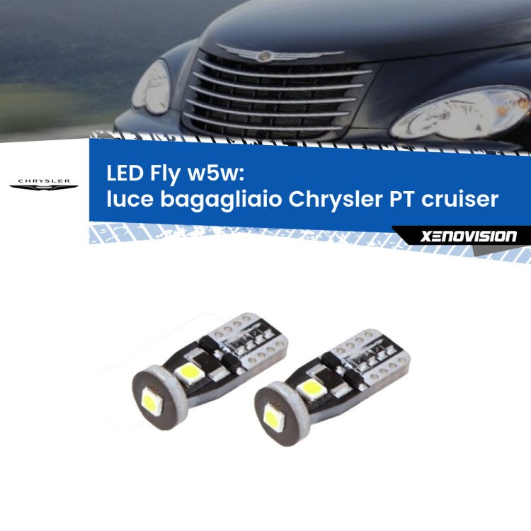 <strong>luce bagagliaio LED per Chrysler PT cruiser</strong>  2000 - 2010. Coppia lampadine <strong>w5w</strong> Canbus compatte modello Fly Xenovision.