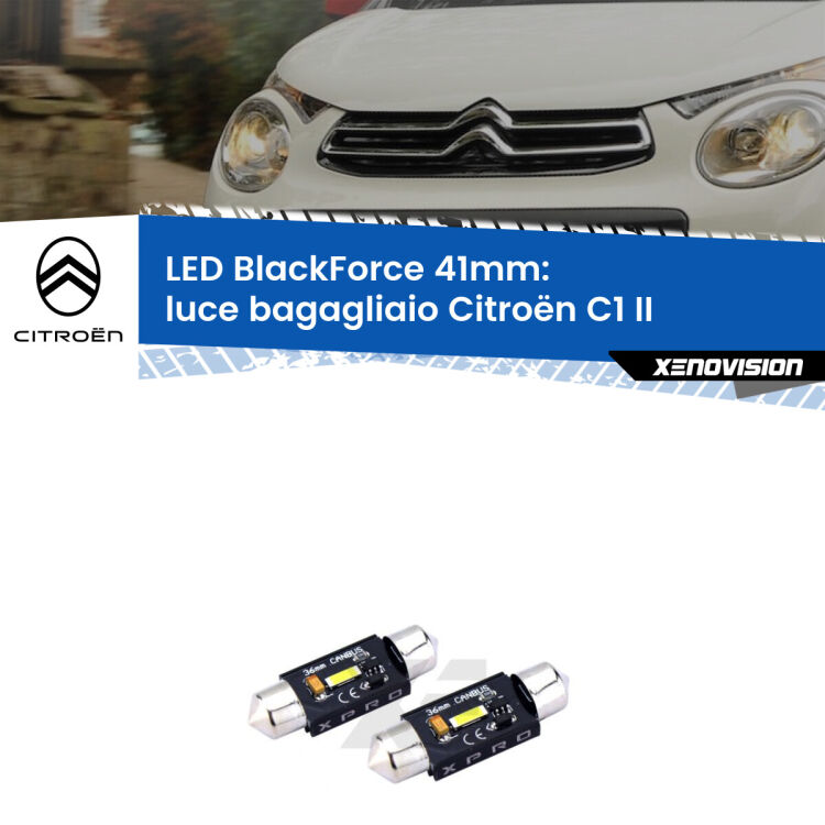 <strong>LED luce bagagliaio 41mm per Citroën C1</strong> II 2014 in poi. Coppia lampadine <strong>C5W</strong>modello BlackForce Xenovision.