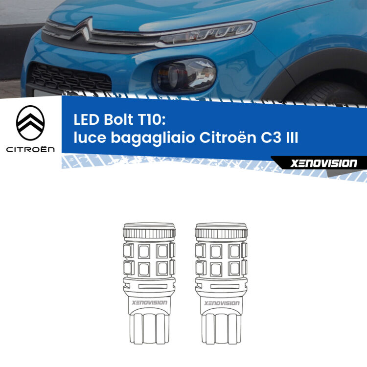 <strong>Luce Bagagliaio LED per Citroën C3</strong> III 2016 in poi. Coppia lampade <strong>T10</strong> modello Bolt canbus.