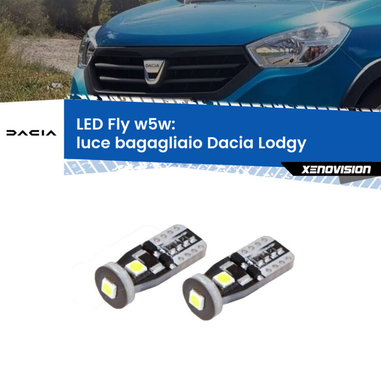 <strong>luce bagagliaio LED per Dacia Lodgy</strong>  2012 in poi. Coppia lampadine <strong>w5w</strong> Canbus compatte modello Fly Xenovision.