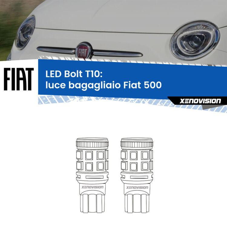 <strong>Luce Bagagliaio LED per Fiat 500</strong>  2007 - 2022. Coppia lampade <strong>T10</strong> modello Bolt canbus.