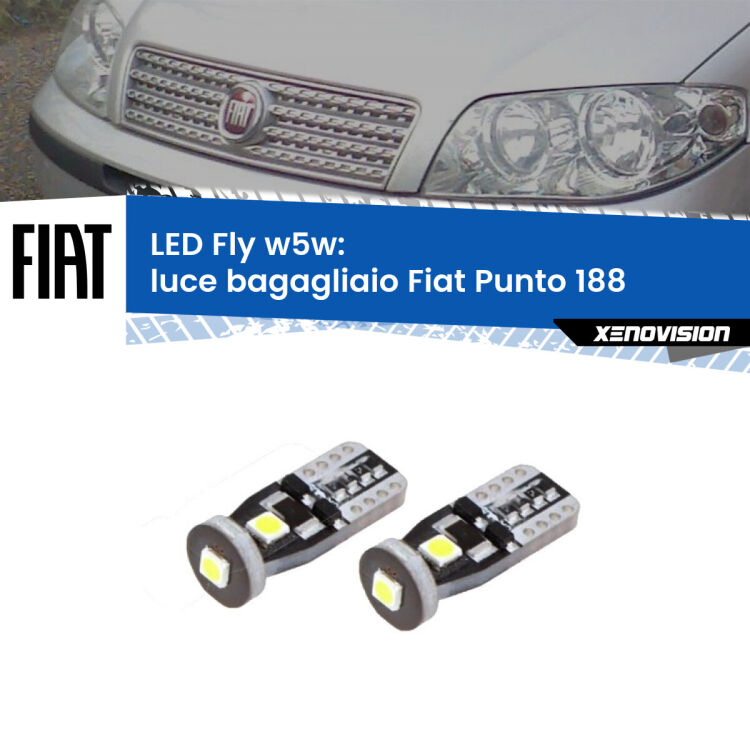 <strong>luce bagagliaio LED per Fiat Punto</strong> 188 1999 - 2010. Coppia lampadine <strong>w5w</strong> Canbus compatte modello Fly Xenovision.