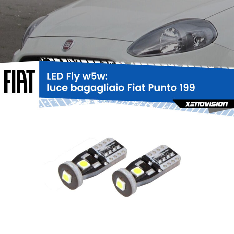 <strong>luce bagagliaio LED per Fiat Punto</strong> 199 2012 - 2018. Coppia lampadine <strong>w5w</strong> Canbus compatte modello Fly Xenovision.