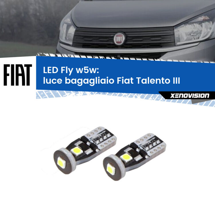 <strong>luce bagagliaio LED per Fiat Talento</strong> III 2016 - 2020. Coppia lampadine <strong>w5w</strong> Canbus compatte modello Fly Xenovision.