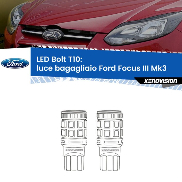 <strong>Luce Bagagliaio LED per Ford Focus III</strong> Mk3 2011 - 2014. Coppia lampade <strong>T10</strong> modello Bolt canbus.