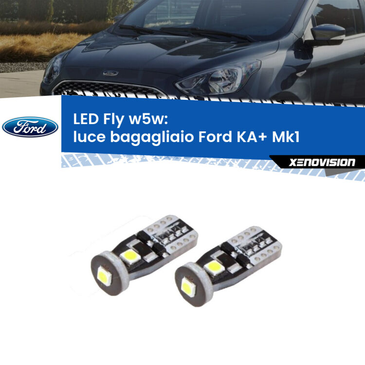 <strong>luce bagagliaio LED per Ford KA+</strong> Mk1 1996 - 2008. Coppia lampadine <strong>w5w</strong> Canbus compatte modello Fly Xenovision.