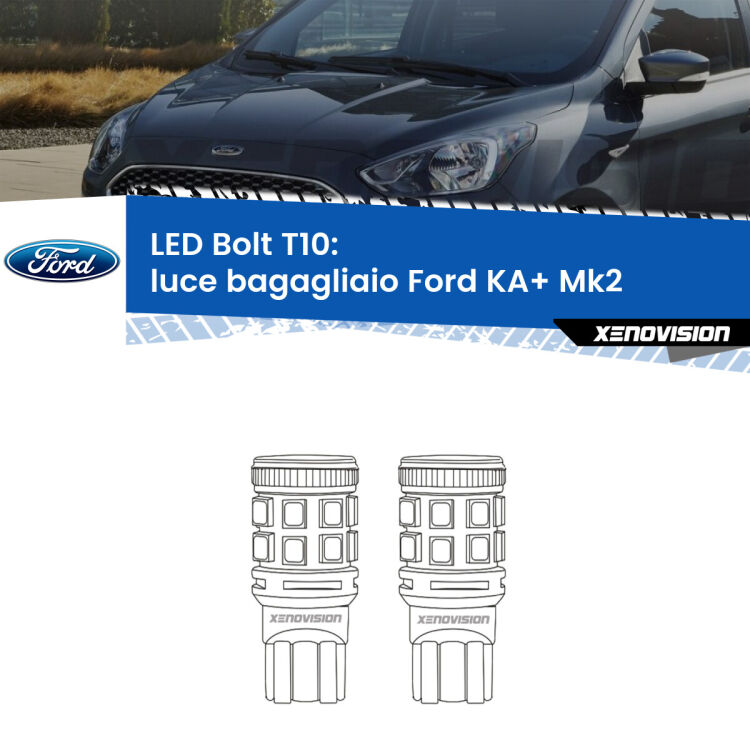 <strong>Luce Bagagliaio LED per Ford KA+</strong> Mk2 2008 - 2013. Coppia lampade <strong>T10</strong> modello Bolt canbus.