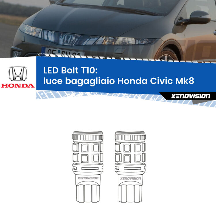 <strong>Luce Bagagliaio LED per Honda Civic</strong> Mk8 2005 - 2010. Coppia lampade <strong>T10</strong> modello Bolt canbus.