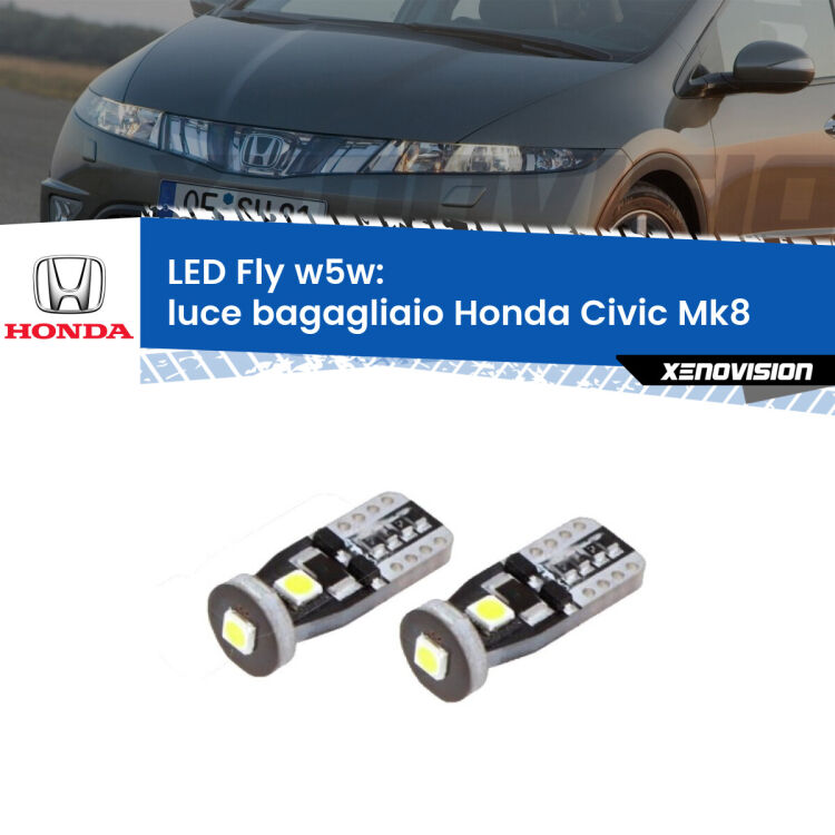 <strong>luce bagagliaio LED per Honda Civic</strong> Mk8 2005 - 2010. Coppia lampadine <strong>w5w</strong> Canbus compatte modello Fly Xenovision.