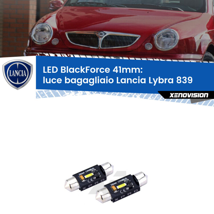 <strong>LED luce bagagliaio 41mm per Lancia Lybra</strong> 839 1999 - 2005. Coppia lampadine <strong>C5W</strong>modello BlackForce Xenovision.