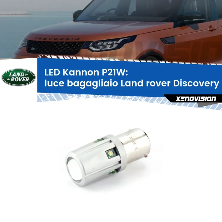 <strong>LED per Luce Bagagliaio Land rover Discovery II L318 1998 - 2004.</strong>Lampadina P21W con una poderosa illuminazione frontale rafforzata da 5 potenti chip laterali.