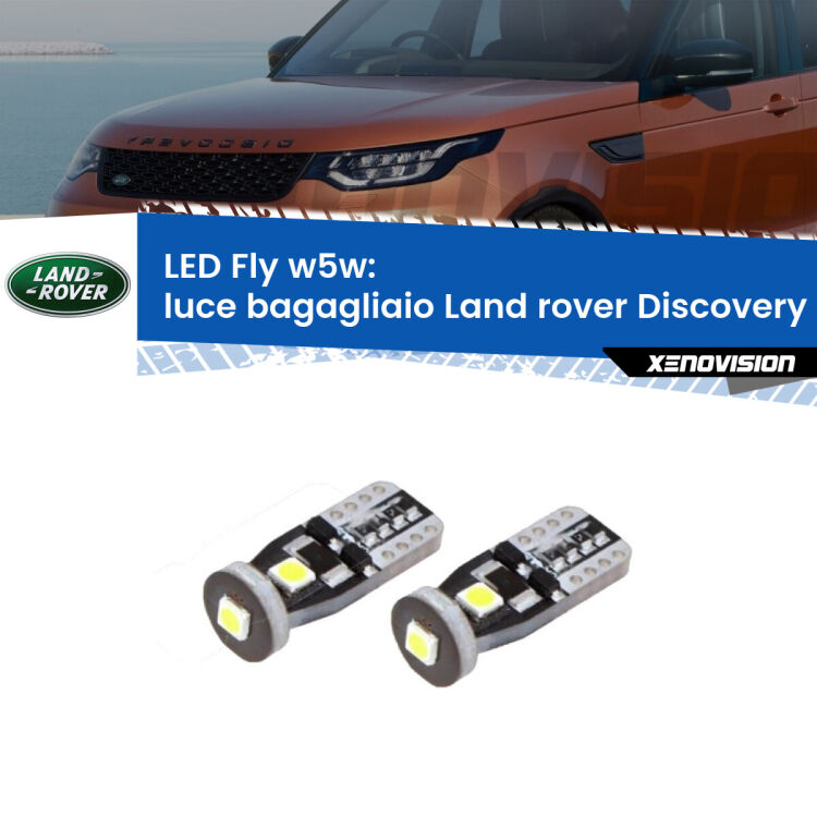 <strong>luce bagagliaio LED per Land rover Discovery III</strong> L319 2004 - 2009. Coppia lampadine <strong>w5w</strong> Canbus compatte modello Fly Xenovision.