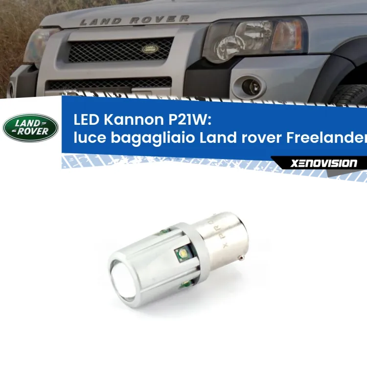 <strong>LED per Luce Bagagliaio Land rover Freelander L314 1998 - 2006.</strong>Lampadina P21W con una poderosa illuminazione frontale rafforzata da 5 potenti chip laterali.