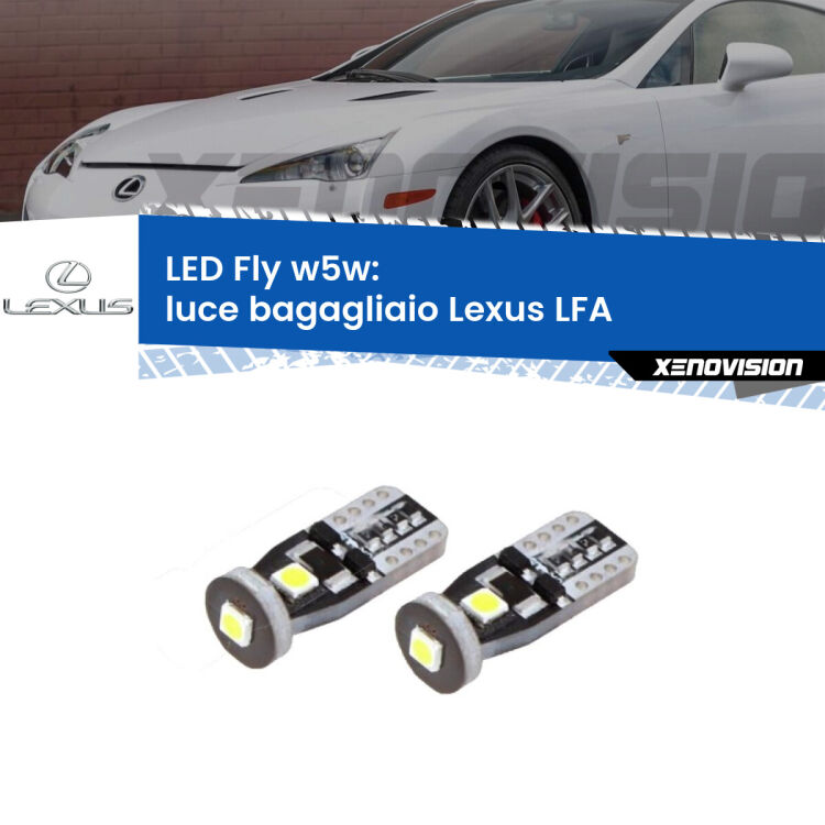 <strong>luce bagagliaio LED per Lexus LFA</strong>  2010 - 2012. Coppia lampadine <strong>w5w</strong> Canbus compatte modello Fly Xenovision.