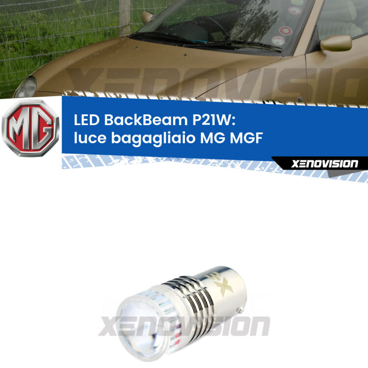 <strong>Luce Bagagliaio LED per MG MGF</strong>  1995 - 2002. Lampada <strong>P21W</strong> canbus. Illumina a giorno con questo straordinario cannone LED a luminosità estrema.