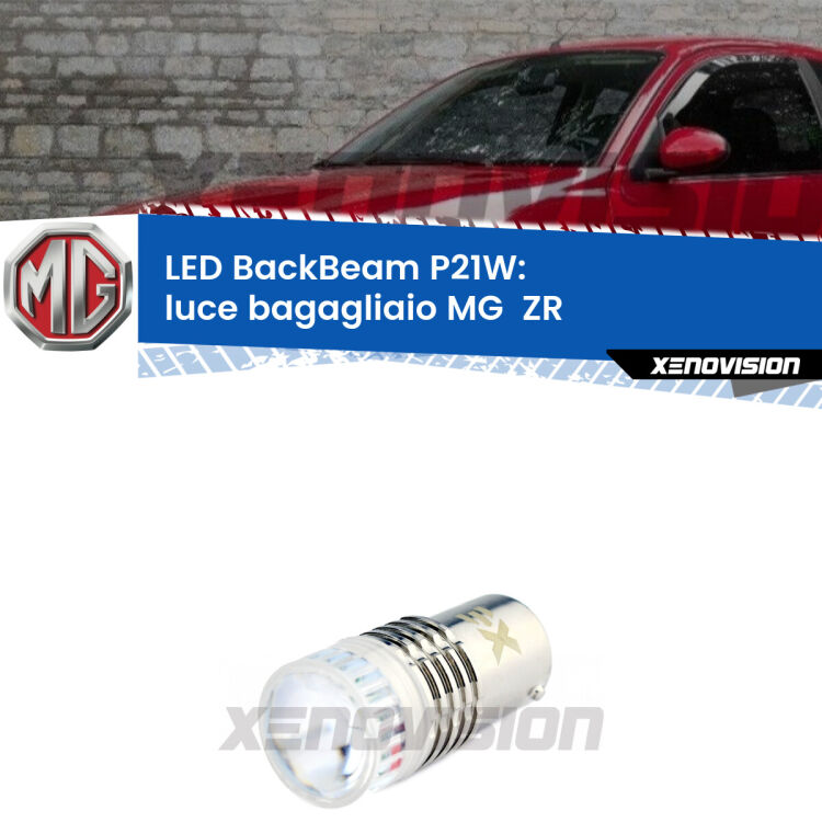 <strong>Luce Bagagliaio LED per MG  ZR</strong>  2001 - 2005. Lampada <strong>P21W</strong> canbus. Illumina a giorno con questo straordinario cannone LED a luminosità estrema.