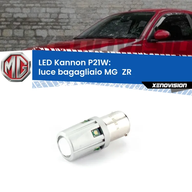 <strong>LED per Luce Bagagliaio MG  ZR  2001 - 2005.</strong>Lampadina P21W con una poderosa illuminazione frontale rafforzata da 5 potenti chip laterali.