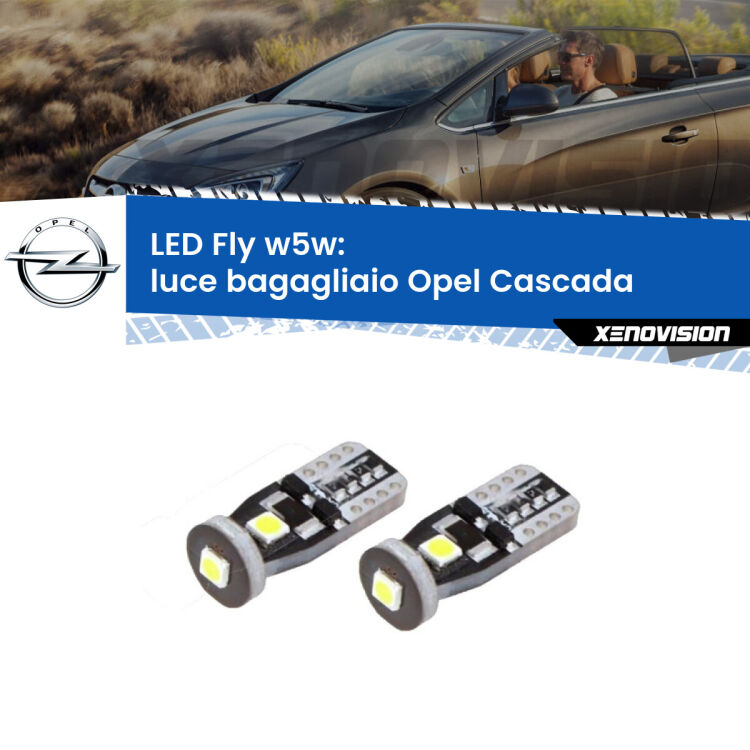 <strong>luce bagagliaio LED per Opel Cascada</strong>  2013 - 2019. Coppia lampadine <strong>w5w</strong> Canbus compatte modello Fly Xenovision.