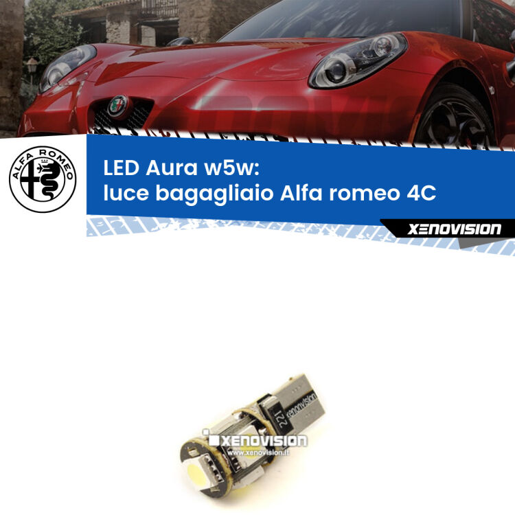 <strong>LED luce bagagliaio w5w per Alfa romeo 4C</strong>  2013 in poi. Una lampadina <strong>w5w</strong> canbus luce bianca 6000k modello Aura Xenovision.