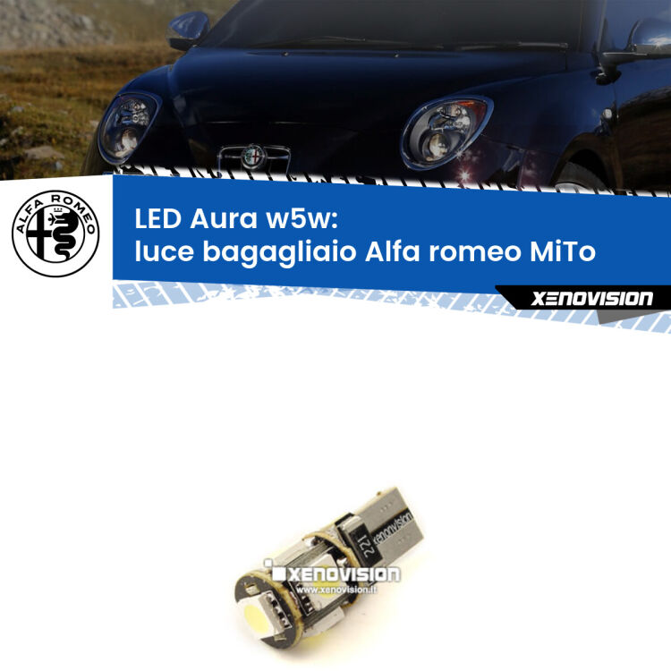 <strong>LED luce bagagliaio w5w per Alfa romeo MiTo</strong>  2008 - 2018. Una lampadina <strong>w5w</strong> canbus luce bianca 6000k modello Aura Xenovision.