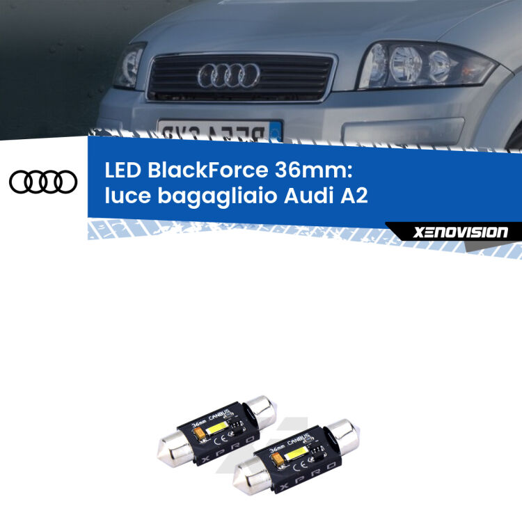 <strong>LED luce bagagliaio 36mm per Audi A2</strong>  2000 - 2005. Coppia lampadine <strong>C5W</strong>modello BlackForce Xenovision.