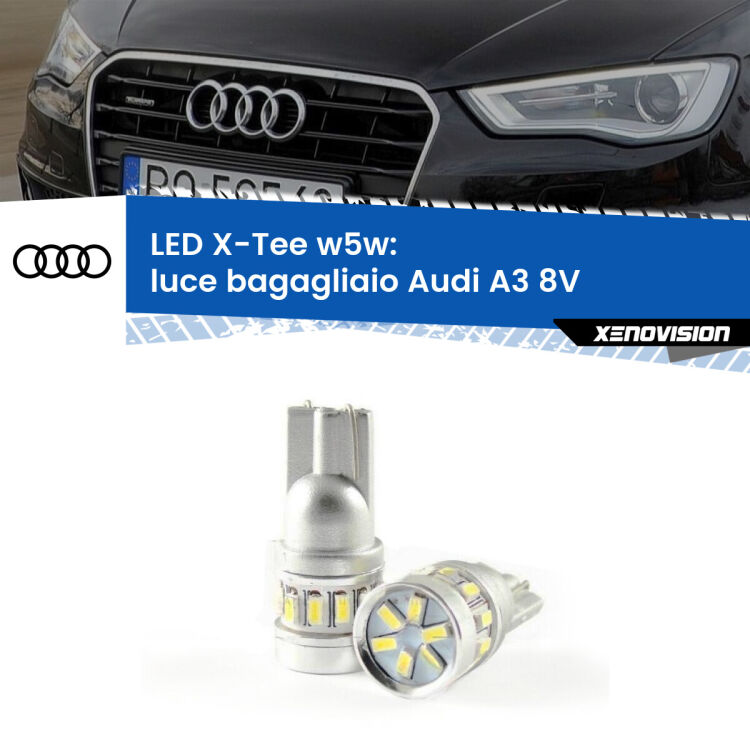 <strong>LED luce bagagliaio per Audi A3</strong> 8V 2013 - 2020. Lampade <strong>W5W</strong> modello X-Tee Xenovision top di gamma.