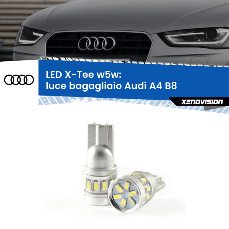 <strong>LED luce bagagliaio per Audi A4</strong> B8 2007 - 2015. Lampade <strong>W5W</strong> modello X-Tee Xenovision top di gamma.