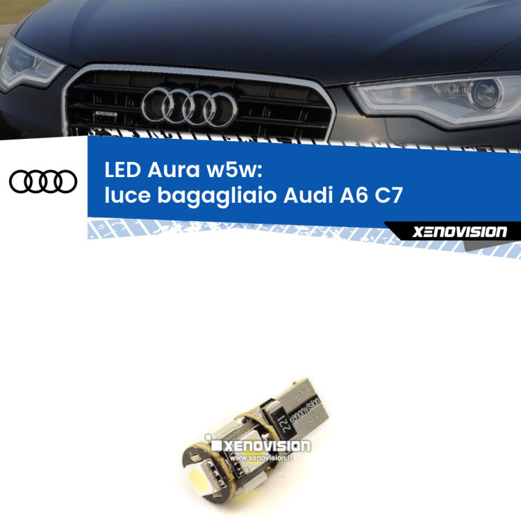 <strong>LED luce bagagliaio w5w per Audi A6</strong> C7 2010 - 2018. Una lampadina <strong>w5w</strong> canbus luce bianca 6000k modello Aura Xenovision.