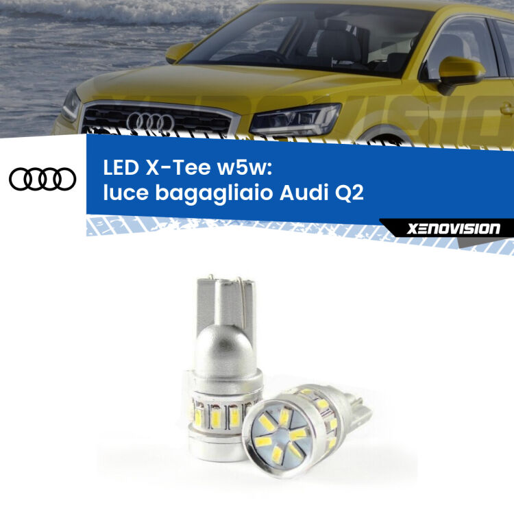 <strong>LED luce bagagliaio per Audi Q2</strong>  2016 - 2018. Lampade <strong>W5W</strong> modello X-Tee Xenovision top di gamma.