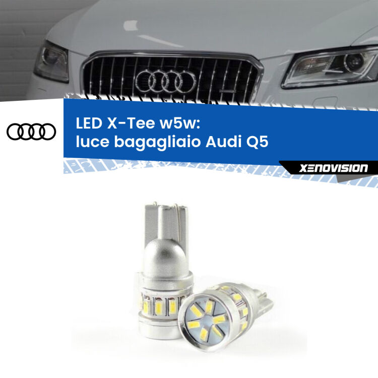 <strong>LED luce bagagliaio per Audi Q5</strong>  2008 - 2017. Lampade <strong>W5W</strong> modello X-Tee Xenovision top di gamma.