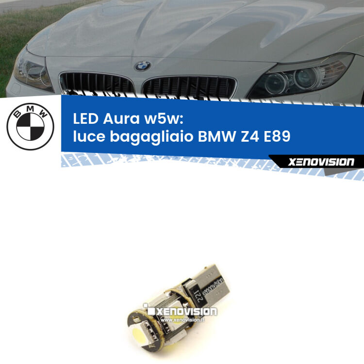 <strong>LED luce bagagliaio w5w per BMW Z4</strong> E89 2009 - 2016. Una lampadina <strong>w5w</strong> canbus luce bianca 6000k modello Aura Xenovision.