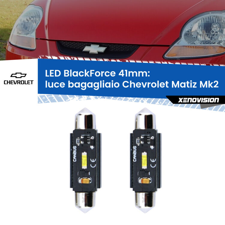 <strong>Luce Bagagliaio LED per Chevrolet Matiz</strong> Mk2 2005 - 2011. Coppia lampade <strong>C5W</strong> 41mm modello BlackForce canbus.