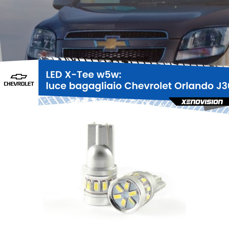 <strong>LED luce bagagliaio per Chevrolet Orlando</strong> J309 2011 - 2019. Lampade <strong>W5W</strong> modello X-Tee Xenovision top di gamma.