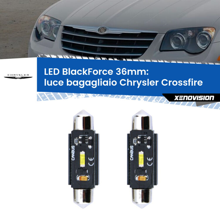 <strong>Luce Bagagliaio LED per Chrysler Crossfire</strong>  2003 - 2007. Coppia lampade <strong>C5W</strong> 36mm modello BlackForce canbus.