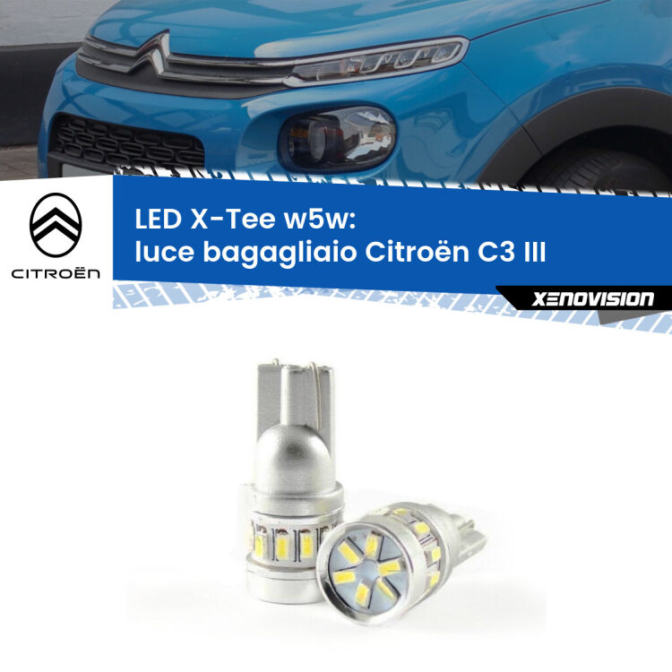 <strong>LED luce bagagliaio per Citroën C3</strong> III 2016 in poi. Lampade <strong>W5W</strong> modello X-Tee Xenovision top di gamma.