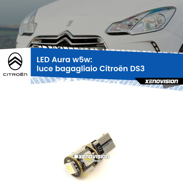 <strong>LED luce bagagliaio w5w per Citroën DS3</strong>  2009 - 2015. Una lampadina <strong>w5w</strong> canbus luce bianca 6000k modello Aura Xenovision.