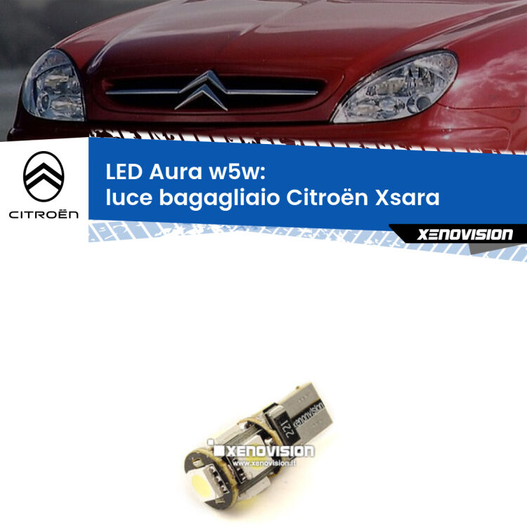 <strong>LED luce bagagliaio w5w per Citroën Xsara</strong>  1997 - 2005. Una lampadina <strong>w5w</strong> canbus luce bianca 6000k modello Aura Xenovision.