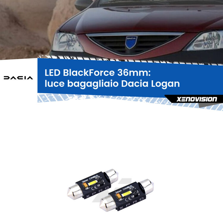 <strong>LED luce bagagliaio 36mm per Dacia Logan</strong>  2004 - 2011. Coppia lampadine <strong>C5W</strong>modello BlackForce Xenovision.