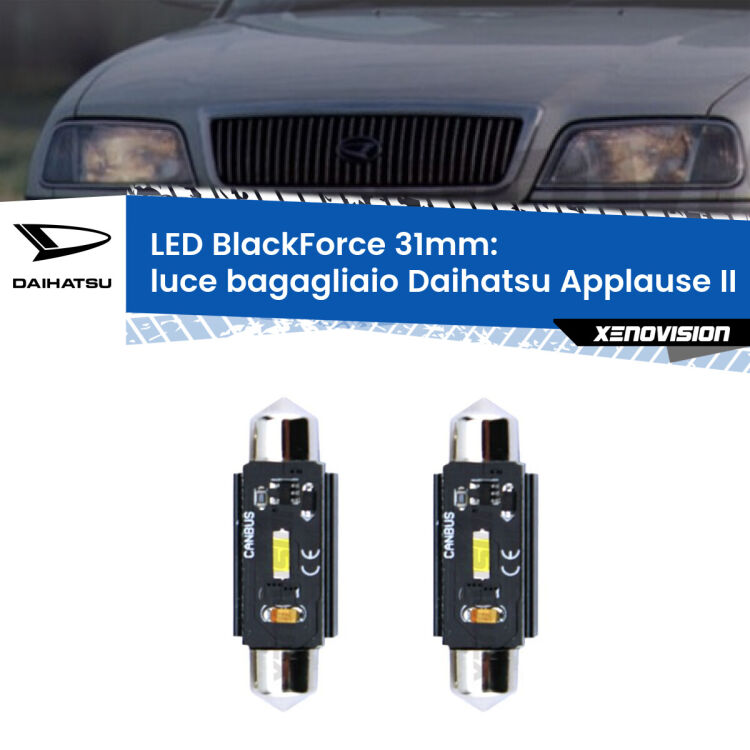 <strong>Luce Bagagliaio LED per Daihatsu Applause</strong> II 1997 - 2000. Coppia lampade <strong>C5W</strong> 31mm modello BlackForce canbus.