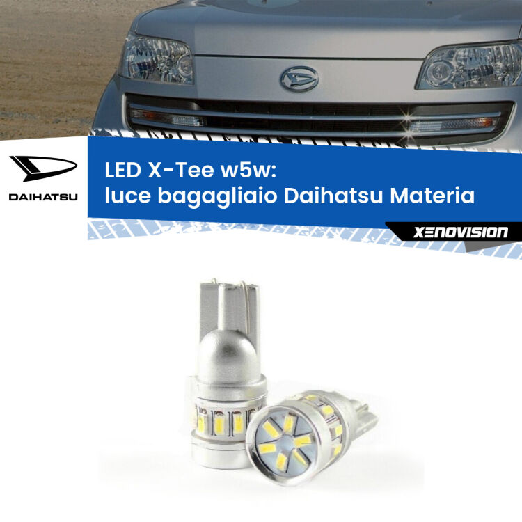 <strong>LED luce bagagliaio per Daihatsu Materia</strong>  2006 in poi. Lampade <strong>W5W</strong> modello X-Tee Xenovision top di gamma.