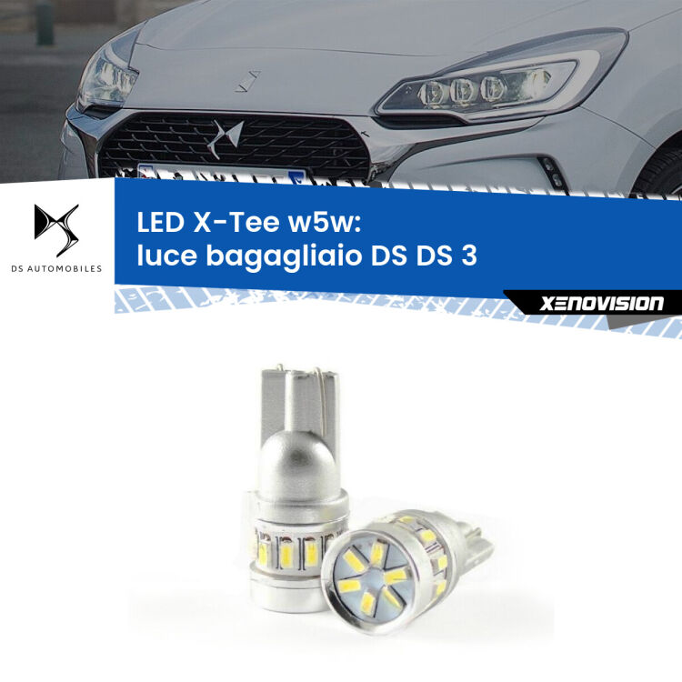 <strong>LED luce bagagliaio per DS DS 3</strong>  2015 in poi. Lampade <strong>W5W</strong> modello X-Tee Xenovision top di gamma.