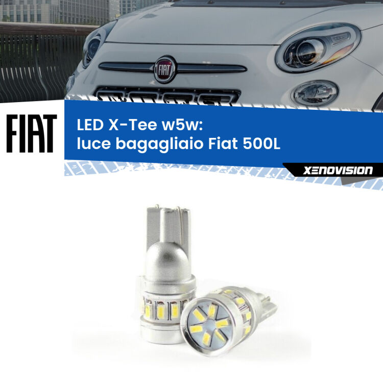 <strong>LED luce bagagliaio per Fiat 500L</strong>  2012 - 2018. Lampade <strong>W5W</strong> modello X-Tee Xenovision top di gamma.