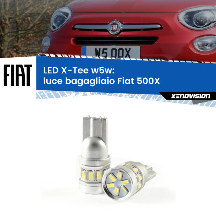 <strong>LED luce bagagliaio per Fiat 500X</strong>  2014 in poi. Lampade <strong>W5W</strong> modello X-Tee Xenovision top di gamma.