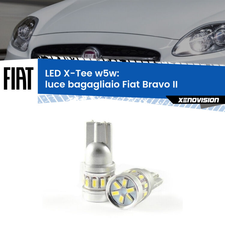 <strong>LED luce bagagliaio per Fiat Bravo II</strong>  2006 - 2014. Lampade <strong>W5W</strong> modello X-Tee Xenovision top di gamma.