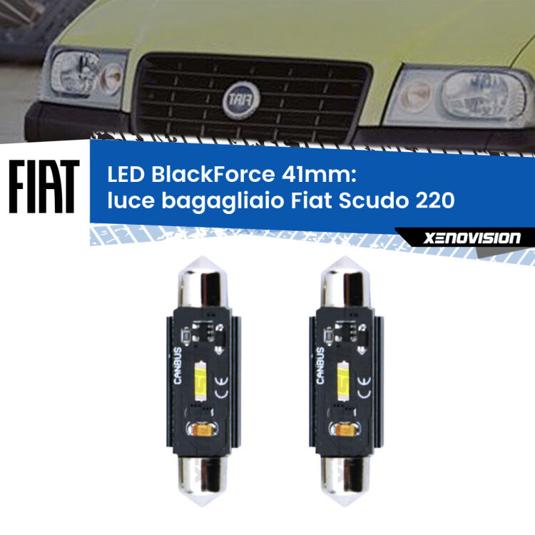 <strong>Luce Bagagliaio LED per Fiat Scudo</strong> 220 1996 - 2006. Coppia lampade <strong>C5W</strong> 41mm modello BlackForce canbus.