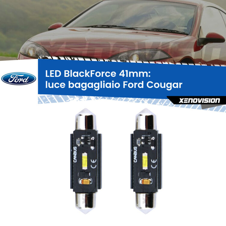 <strong>Luce Bagagliaio LED per Ford Cougar</strong>  1998 - 2001. Coppia lampade <strong>C5W</strong> 41mm modello BlackForce canbus.