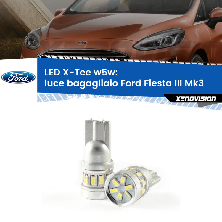 <strong>LED luce bagagliaio per Ford Fiesta III</strong> Mk3 1989 - 1995. Lampade <strong>W5W</strong> modello X-Tee Xenovision top di gamma.